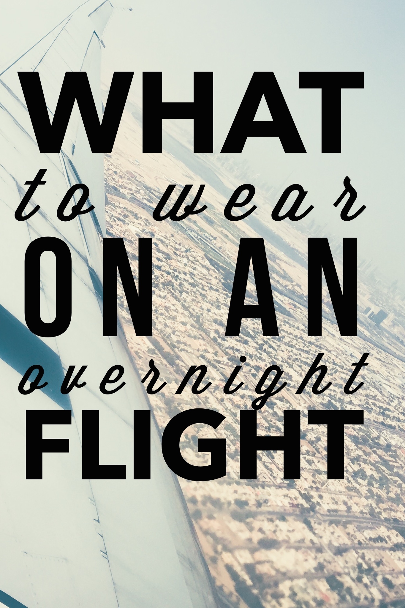 Summer Travel Outfits: What to Wear on an Overnight Flight (Summer 2023)